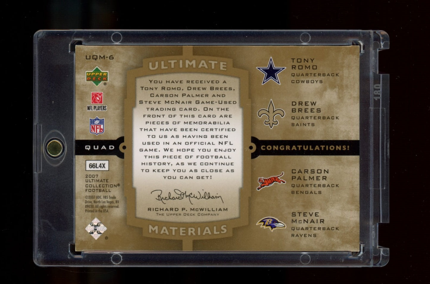 2007 UD Ultimate Collection #UQM-6 Romo / Brees / Palmer / McNair Patch #/10