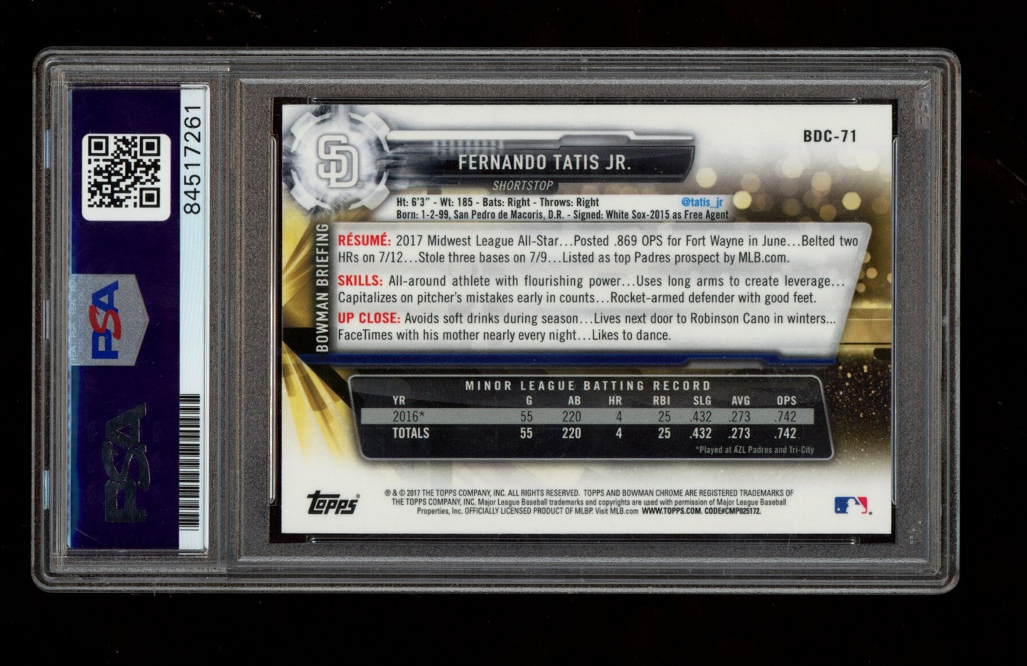 2017 Bowman Draft #BDC-71 Fernando Tatis Jr. Chrome PSA Auth IP Auto