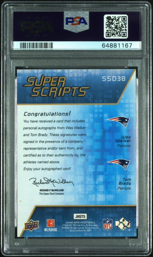 2008 Spx Super Scripts #SSD38 W.Welker/T.Brady Dual PSA 8