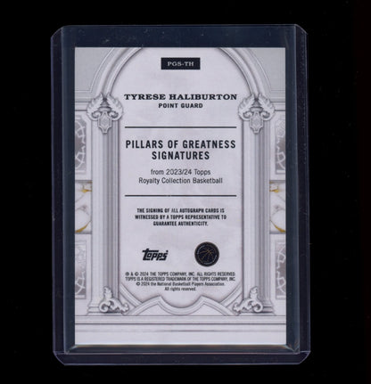 2023-24 Topps Royalty  Tyrese Haliburton Pillars of Greatness Sig Green #/5