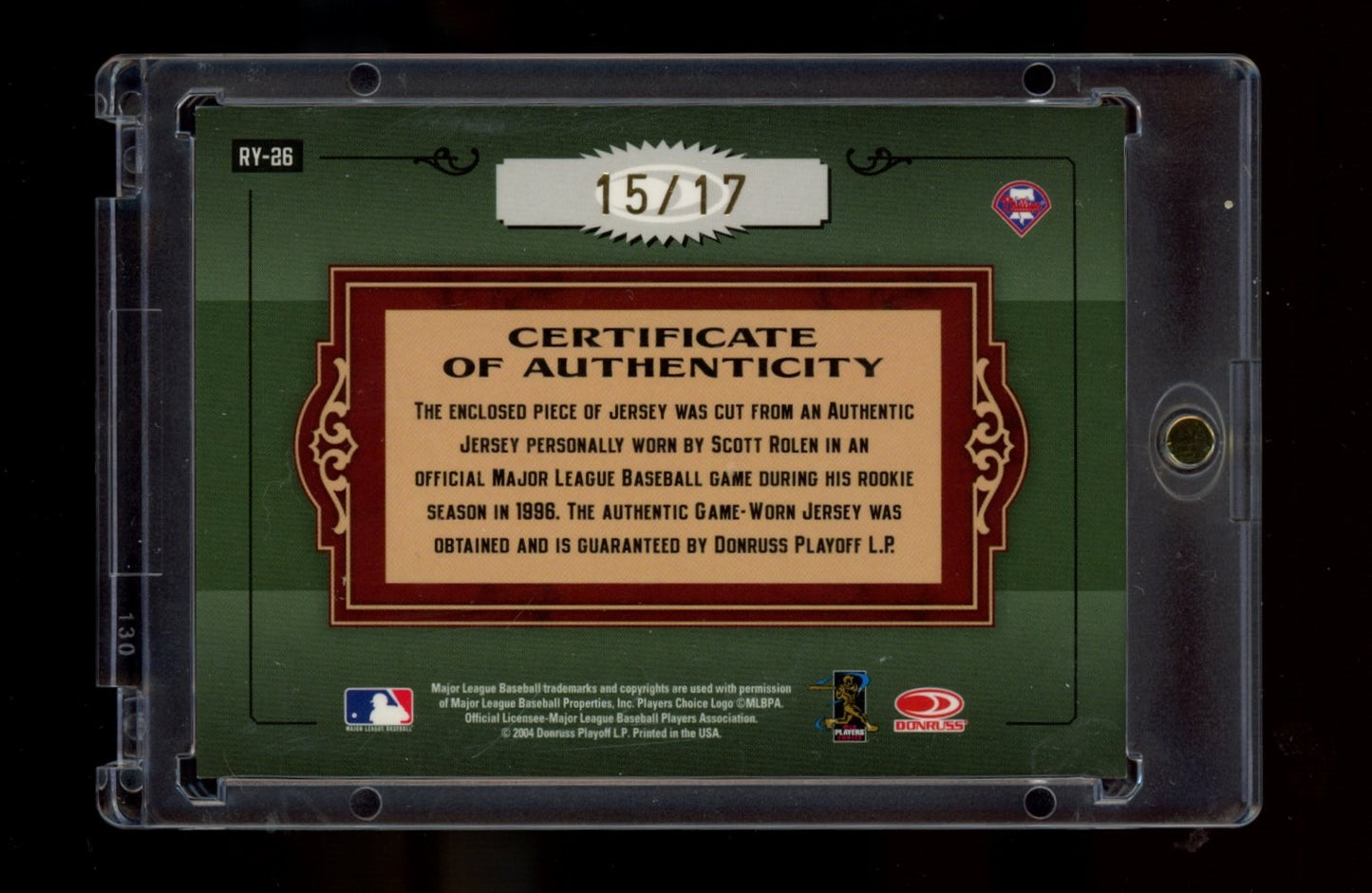 2004 Donruss Timeless Treas #RY-26 Scott Rolen Rookie Year Mat Signature  #/17