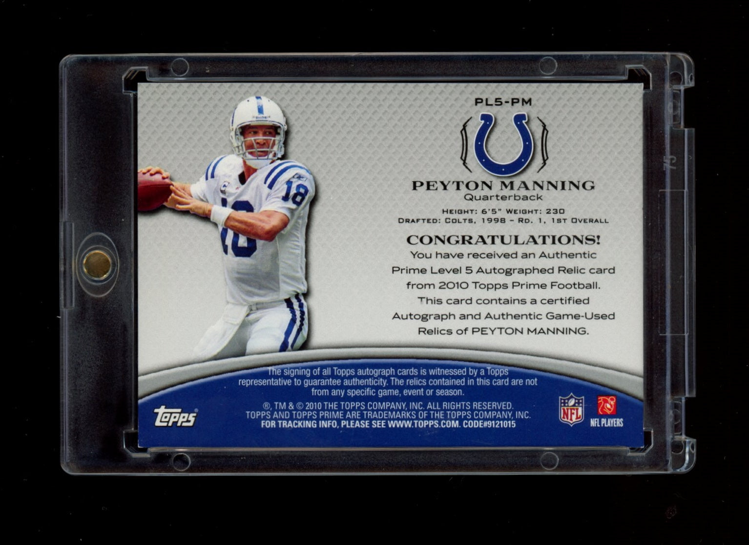 2010 Topps Prime #PL5-PM Peyton Manning Autographed Relics Level 5 #/150