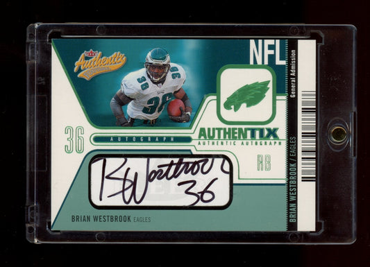 2004 Fleer Authentix #AA-BW Brian Westbrook Auto #/100 Jersey #