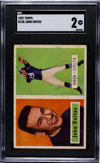 1957 Topps #138 John Unitas SGC 2