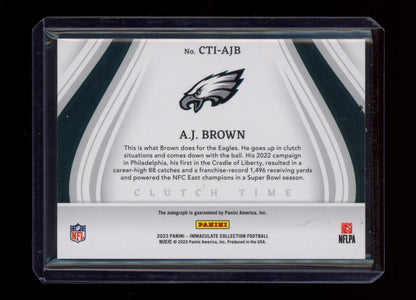 2023 Panini Immaculate Collection #CTI-AJB A.J. Brown Clutch Time Ink #/49