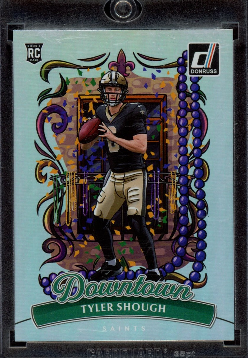 2025 Donruss #19 Tyler Shough Downtown!