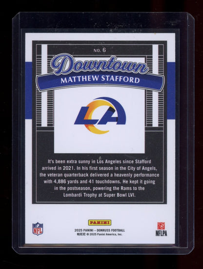 2025 Donruss #6 Matthew Stafford Downtown!