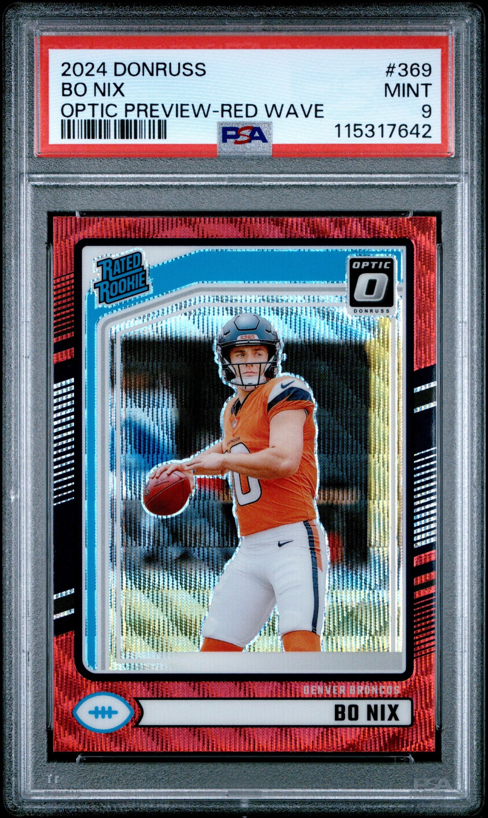 2024 Panini Donruss #369 Bo Nix Optic Preview-Red Wave PSA 9