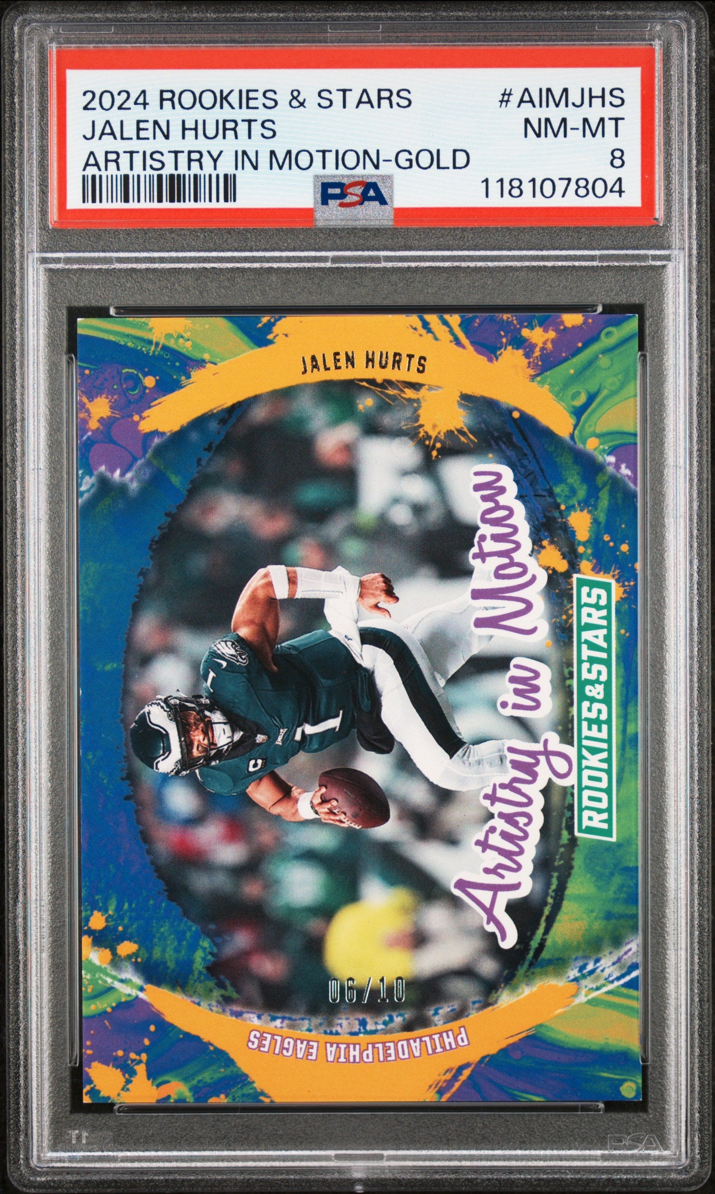 2024 Panini R&S Artistry In Motion #AIMJHS Jalen Hurts -Gold /10 PSA 8