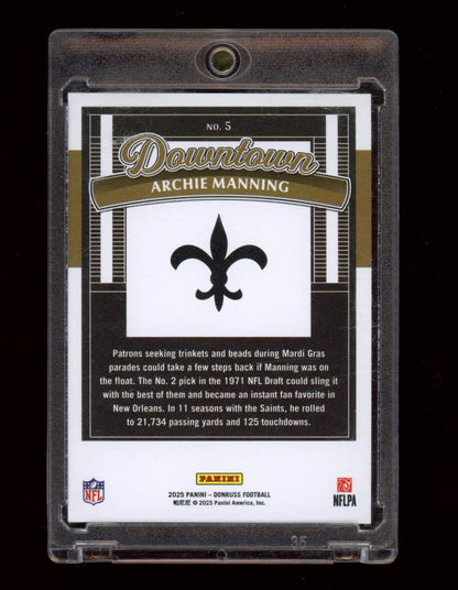 2025 Donruss #5 Archie Manning Downtown!