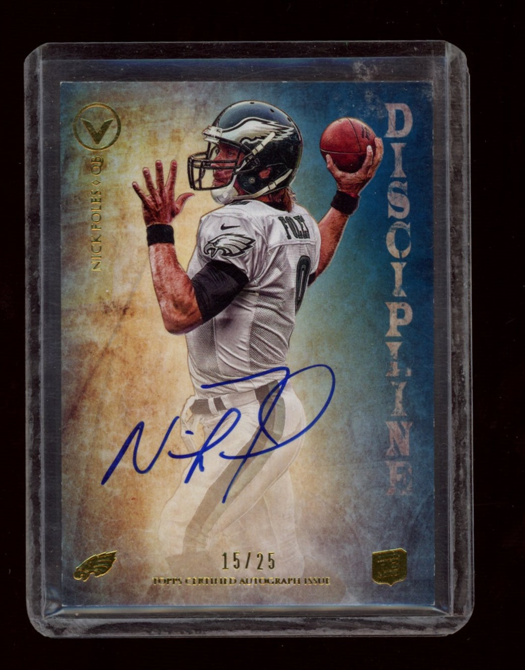 2012 Topps Valor #LA-NF Nick Foles Legionary Autographs Discipline #/25