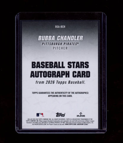 2026 Topps #BSA-BCH Bubba Chandler Baseball Stars Autographs (Series One)