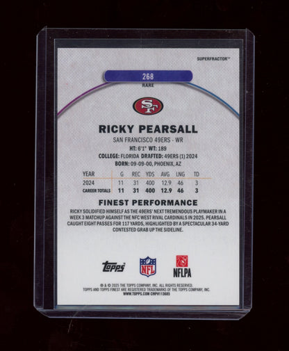 2025 Finest #268 Ricky Pearsall SuperFractor #/1