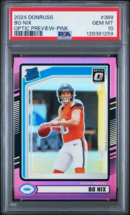 2024 Panini Donruss #369 Bo Nix Optic Preview-Pink PSA 10