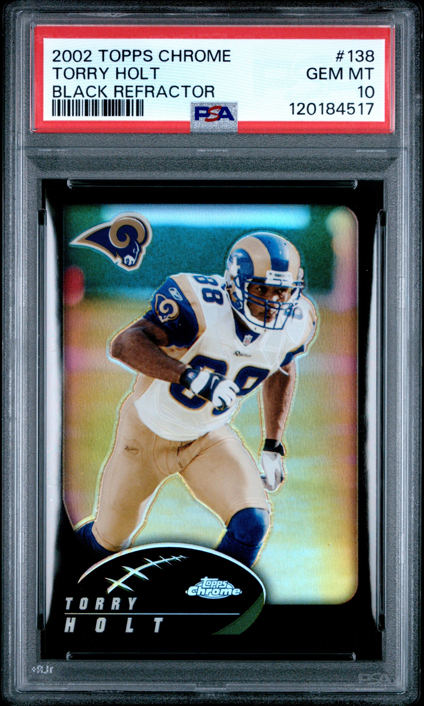 2002 Topps Chrome #138 Torry Holt Black Refractor PSA 10